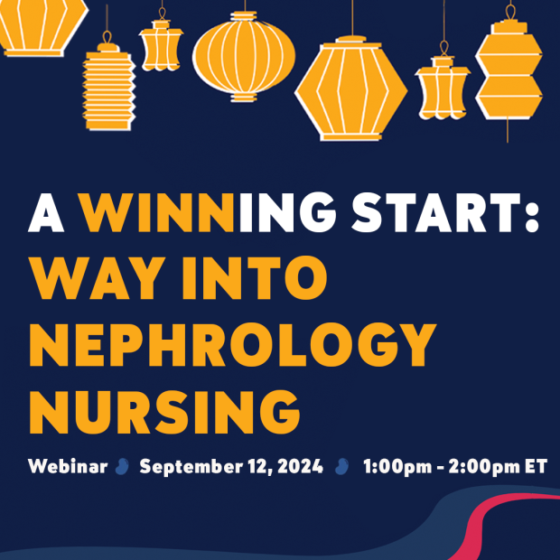 A WINNing Start: Way Into Nephrology Nursing in gold and white text on a dark blue background. gold lanterns hang above.